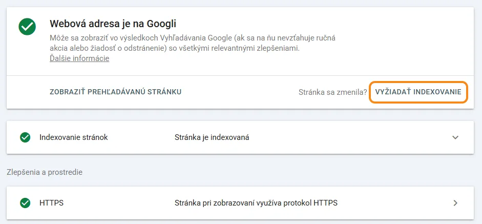 Výsledok Kontroly webovej adresy v Search Console: Webová adresa je na Googli, stránka je indexovaná a používa HTTPS.